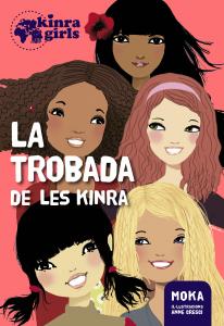 Kinra 1. La trobada de les Kinra