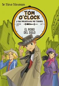 Tom O Clock 3. El robo del siglo