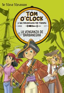 Tom O Clock 4. La venganza de Barbanegra