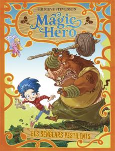 Magic Hero 2. Els senglars pestilents
