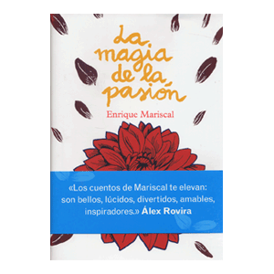LA MAGIA DE LA PASION