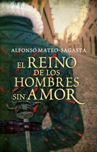 El reino de los hombres sin amor (Isidoro Montemayor 3)