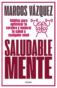 Saludable Mente (edición ampliada y actualizada)
