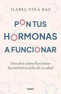 Pon tus hormonas a funcionar