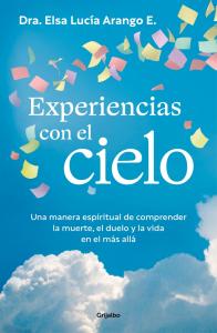 Experiencias con el cielo