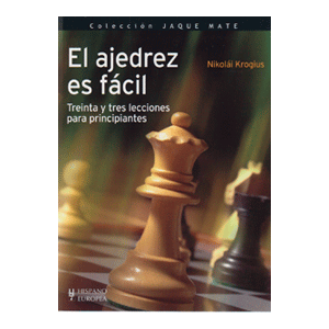 El ajedrez es fácil