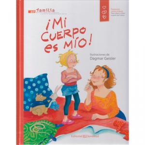 ¡Mi cuerpo es mío!