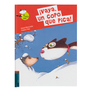 ¡Vaya, un copo que pica!