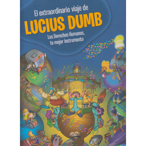 EL EXTRAORDINARIO DE VIAJE LUCIUS DUMB