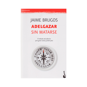 Adelgazar sin matarse