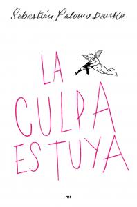 La culpa es tuya