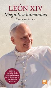 Carta encíclica  Magnifica humanitas  del papa León XIV