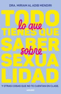 Todo lo que tienes que saber sobre sexualidad