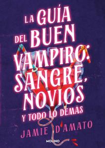 Guía del buen vampiro: sangre, novios y todo lo demás