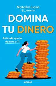 Domina tu dinero (antes de que te domine a ti)