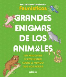 Grandes enigmas de los animales (Colección Grandes enigmas)