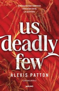 Us deadly few (Los Oscuros 2)