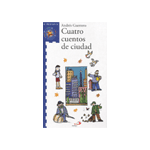 Cuatro cuentos de ciudad