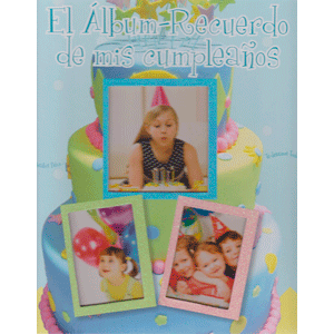 Álbum recuerdo de mis cumpleaños