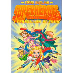 Cómo dibujar superhéroes