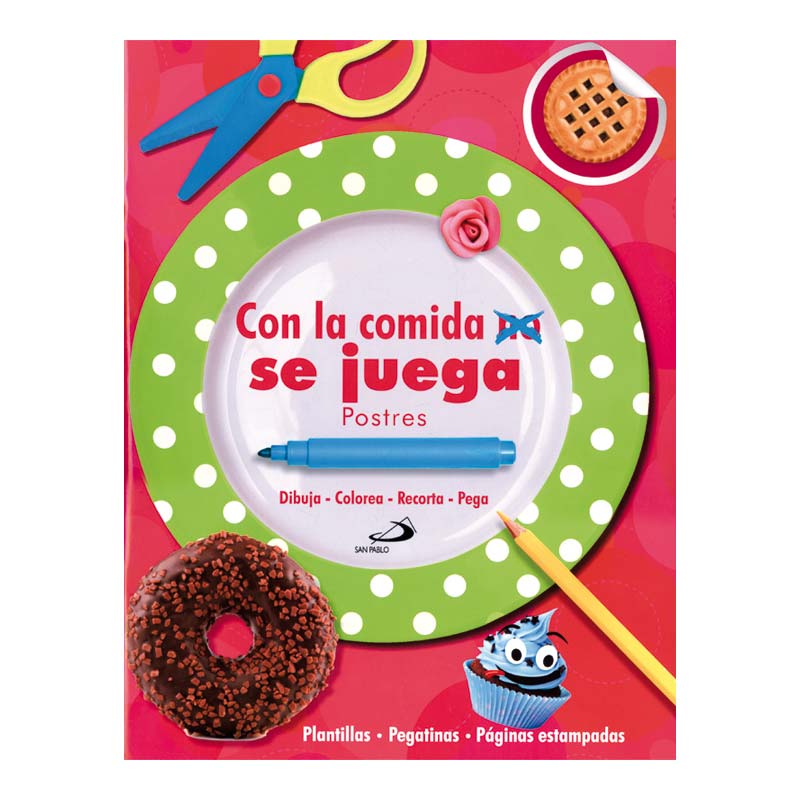 Con la comida no se juega. Postres