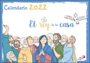 Calendario de pared El rey de la casa 2022
