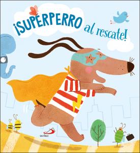 ¡Superperro al rescate!