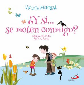 ¿Y si...se meten conmigo?