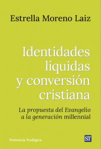 Identidades líquidas y conversión cristiana