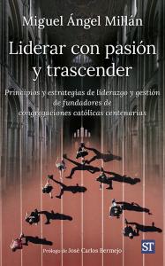 Liderar con pasión y trascender