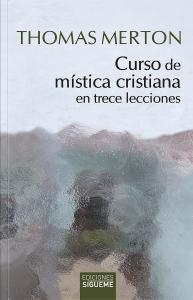 Curso de mística cristiana