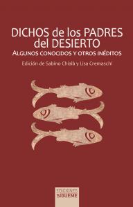 Dichos de los Padres del desierto, algunos conocidos y otros inéditos