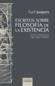 Escritos sobre filosofía de la existencia