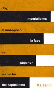 Imperialismo: la fase superior del capitalismo (Serie Great Ideas)