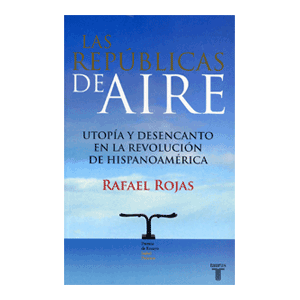 Las repúblicas del aire (Premio Isabel Polanco)