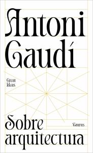 Sobre arquitectura (Serie Great Ideas)