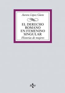 El Derecho romano en femenino singular