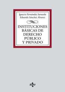 Instituciones básicas de Derecho público y privado