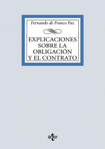 Explicaciones sobre la obligación y el contrato