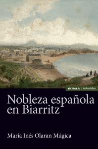 NOBLEZA ESPAÑOLA EN BIARRITZ