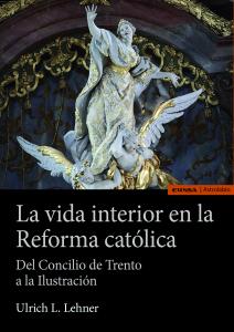 La vida interior en la Reforma católica