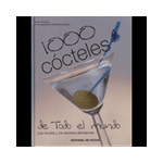 1000 CÓCTELES DE TODO EL MUNDO