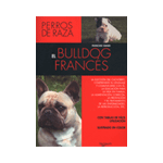 PERROS RAZA:EL BULLDOG FRANCÉS