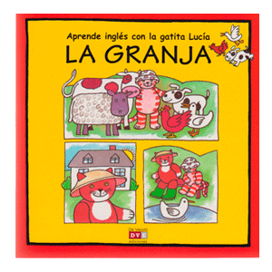 APRENDE INGLÉS CON LA GATITA LUCÍA  LA GRANJA