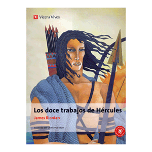 LOS DOCE TRABAJOS HERCULES (clasicos adaptados)