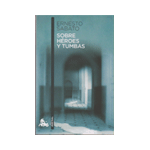 Sobre héroes y tumbas