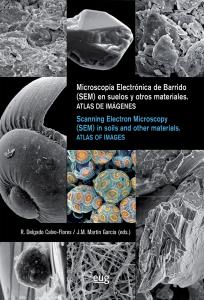 Microscopia Electrónica de Barrido (SEM) en suelos y otros materiales = Scanning