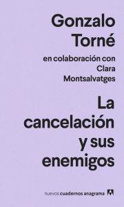 La cancelación y sus enemigos