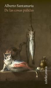 De las cosas pálidas