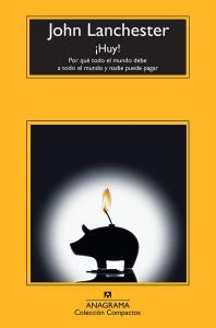 ¡Huy! Por qué todo el mundo debe a todo el mundo y nadie puede pagar